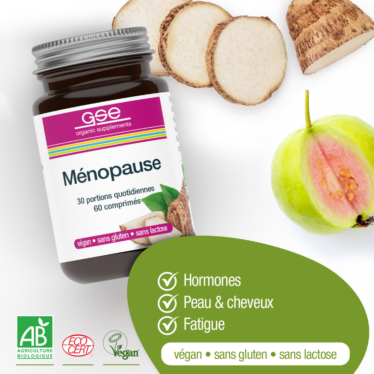 Eine Dose Ménopause (Bio) FR von gse.organic.supplements erscheint mit geschnittenem Wurzelgemüse und Guave. Icons zeigen Unterstützung für Hormone, Haut, Haare und Müdigkeit. Die Etiketten heben hervor, dass das Produkt vegan, glutenfrei und reich an B-Vitaminen ist, die das hormonelle Gleichgewicht in den Wechseljahren unterstützen.